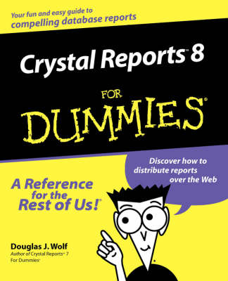Book cover for Crystal Reports 8 For Dummies