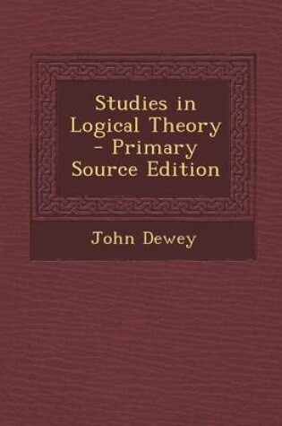 Cover of Studies in Logical Theory - Primary Source Edition