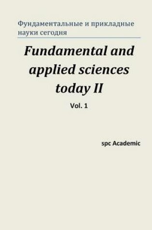Cover of Fundamental and Applied Sciences Today II. Vol 1.
