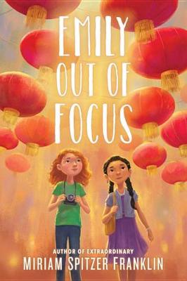 Emily Out of Focus by Miriam Spitzer Franklin