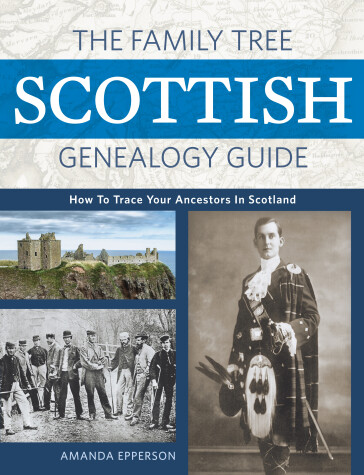 Cover of The Family Tree Scottish Genealogy Guide