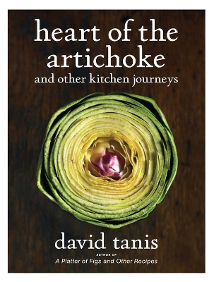 Book cover for Heart of the Artichoke and Other Kitchen Journeys