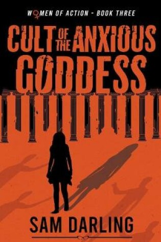 Cover of Cult of the Anxious Goddess