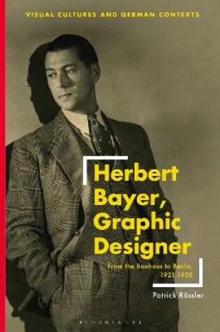 Cover of Herbert Bayer, Graphic Designer