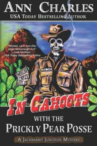 Cover of In Cahoots with the Prickly Pear Posse