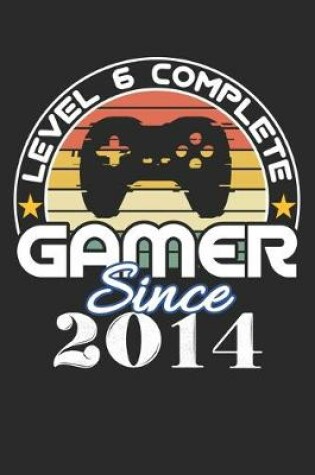 Cover of Level 6 complete Gamer since 2014