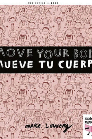 Cover of Move Your Body/Mueve Tu Cuerpo
