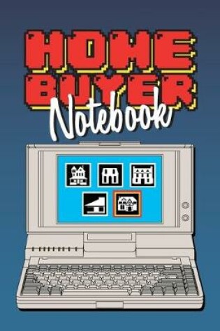 Cover of Home Buyer Notebook