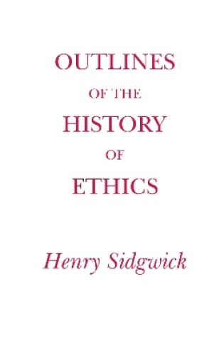 Cover of Outlines of the History of Ethics