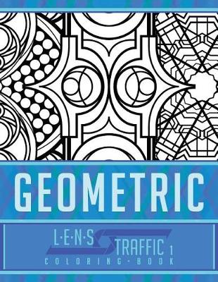 Book cover for Geometric Coloring Book - LENS Traffic