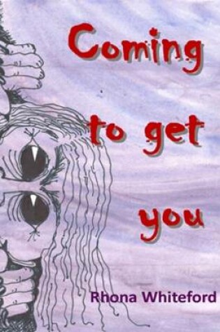 Cover of Coming to Get You