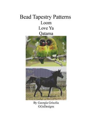 Book cover for Bead Tapestry Patterns Loom Love Ya Qatama