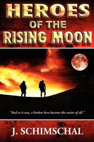 Cover of Heroes of the Rising Moon