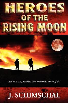 Book cover for Heroes of the Rising Moon