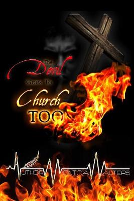 Book cover for The Devil Goes To Church Too