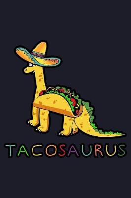 Book cover for Tacosaurus