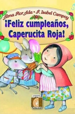 Cover of Feliz Cumpleanos, Caperucita Roja!