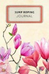 Book cover for Jump Roping Journal