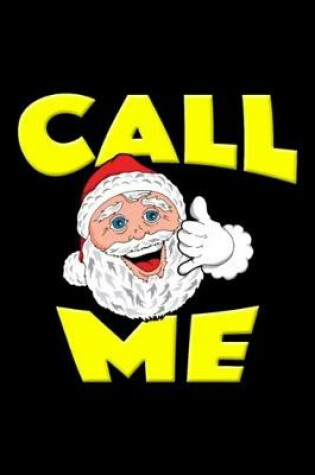 Cover of Bad Santa Call Me Pick Up Line