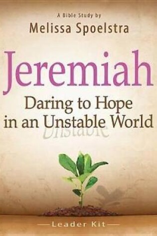 Cover of Jeremiah - Women's Bible Study Leader Kit