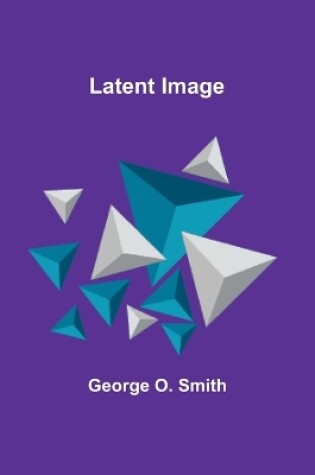 Cover of Latent Image