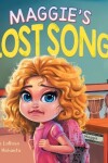 Book cover for Maggie's Lost Song