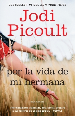 Cover of Por La Vida de Mi Hermana (My Sister's Keeper)