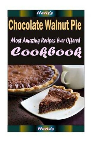 Cover of Chocolate Walnut Pie