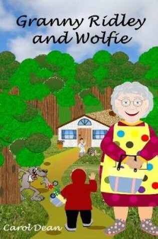 Cover of Granny Ridley and Wolfie