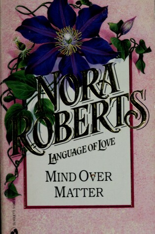 Cover of Nora Roberts #45: Mind Over Matter