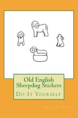 Cover of Old English Sheepdog Stickers