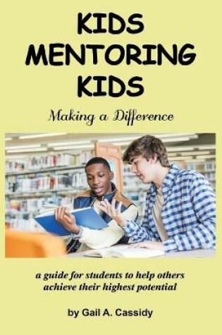 Cover of Kids Mentoring Kids