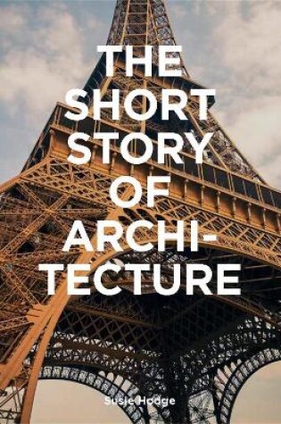 Cover of The Short Story of Architecture