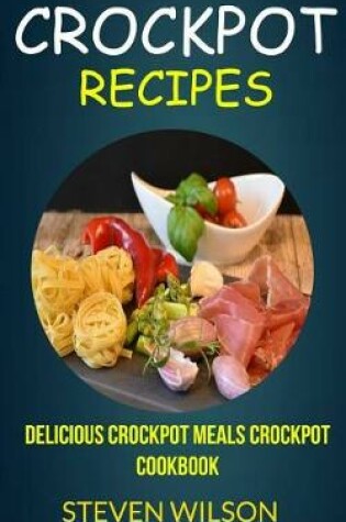 Cover of Crockpot Recipes