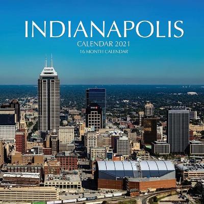 Book cover for Indianapolis Calendar 2021