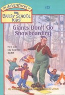 Book cover for Giants Don't Go Snowboarding