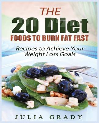 Book cover for The 20 Diet Foods to Burn Fat Fast