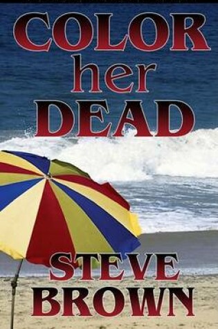 Cover of Color Her Dead