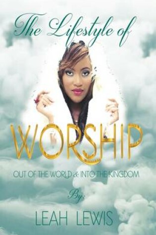 Cover of The Lifestyle of Worship