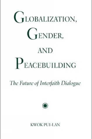 Cover of Globalization, Gender, and Peacebuilding