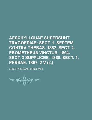 Book cover for Aeschyli Quae Supersunt Tragoediae Volume 2,