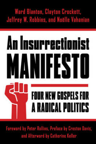 Cover of An Insurrectionist Manifesto