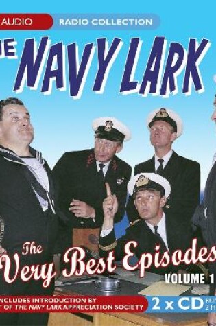 Cover of The Navy Lark: The Very Best Episodes Volume 1
