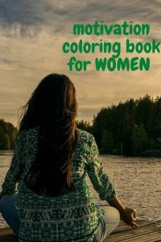 Cover of motivation coloring book for WOMEN