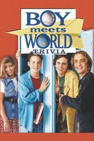 Cover of Boy Meets World Trivia
