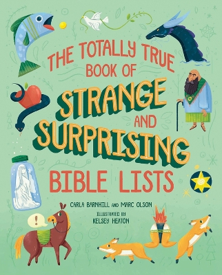 Book cover for The Totally True Book of Strange and Surprising Bible Lists