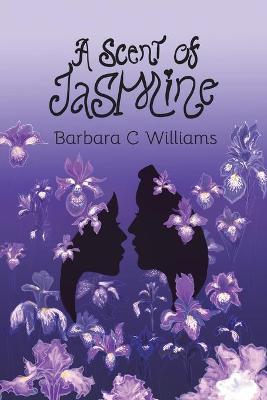 Cover of A Scent of Jasmine