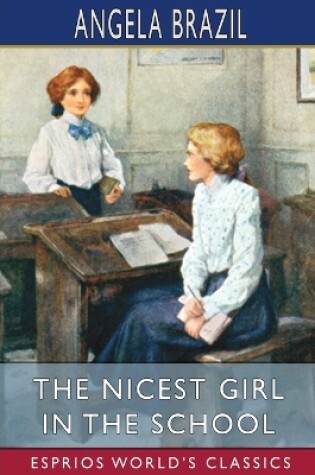 Cover of The Nicest Girl in the School (Esprios Classics)