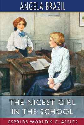 Book cover for The Nicest Girl in the School (Esprios Classics)