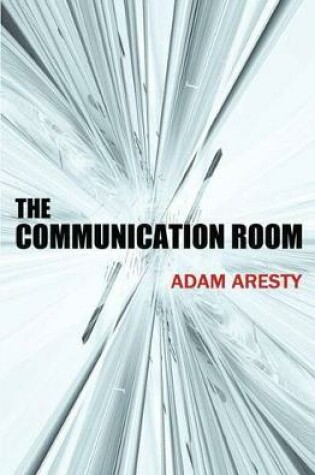 Cover of The Communication Room